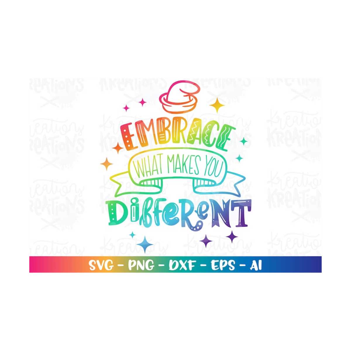 Embrace What Makes You Different Svg Motivation Quotes Kids Inspire