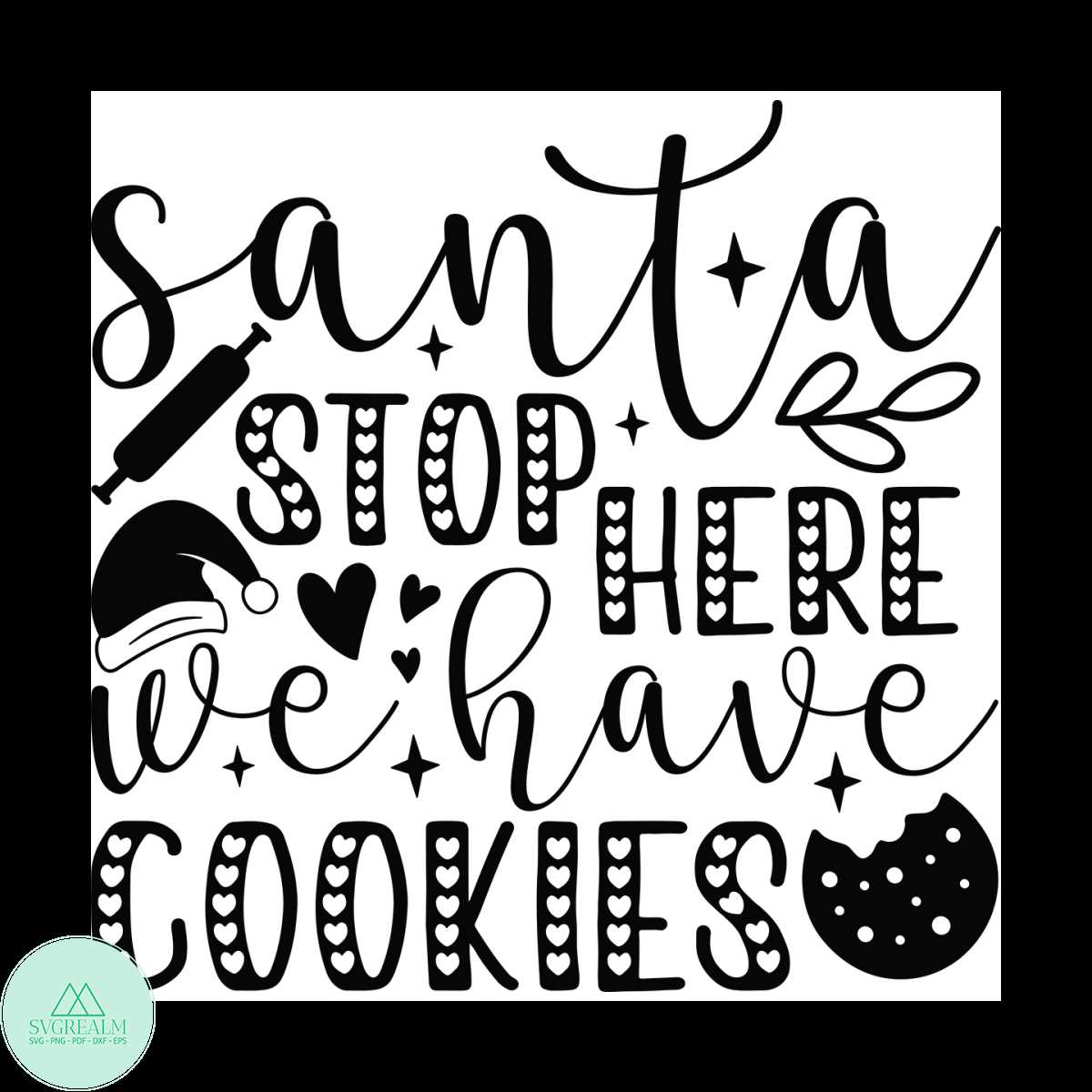 Santa Stop Here We Have Cookies Svg, Christmas Svg, Xmas Svg - Inspire