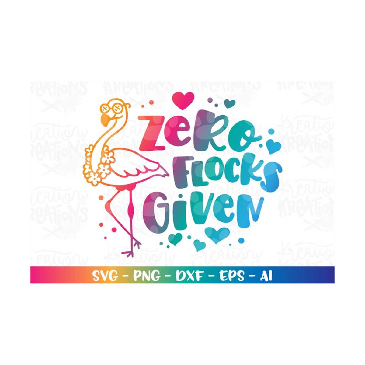 Zero flocks given SVG flamingo svg funny t design svg Cuttin Inspire
