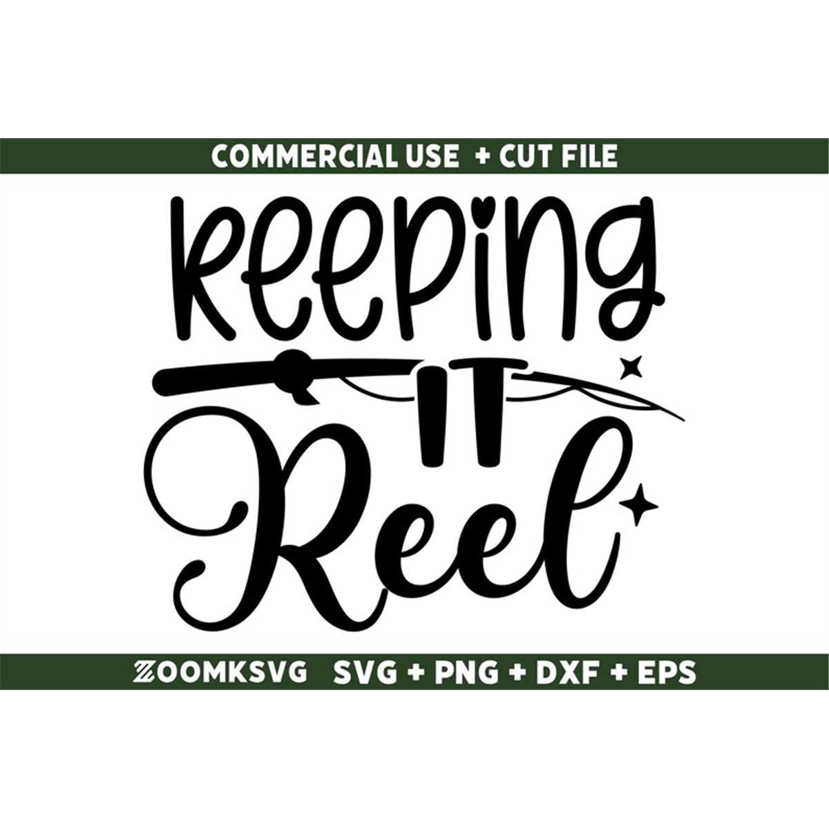keeping it reel Svg, fishing svg, funny fishing svg, fishing - Inspire