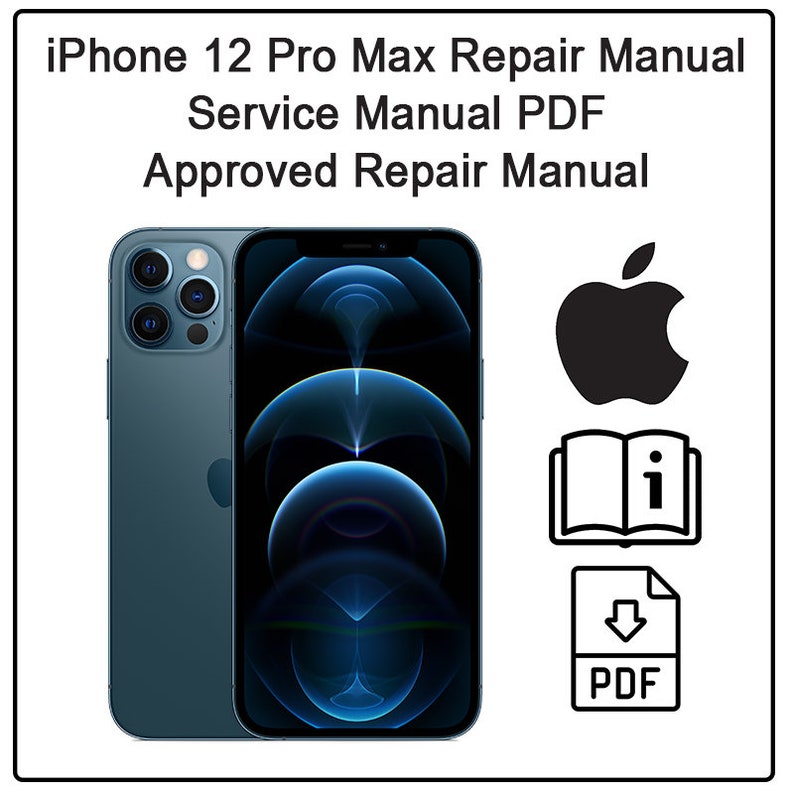 iPhone 12 Pro Max Repair Manual Service Manual PDF Appro Inspire