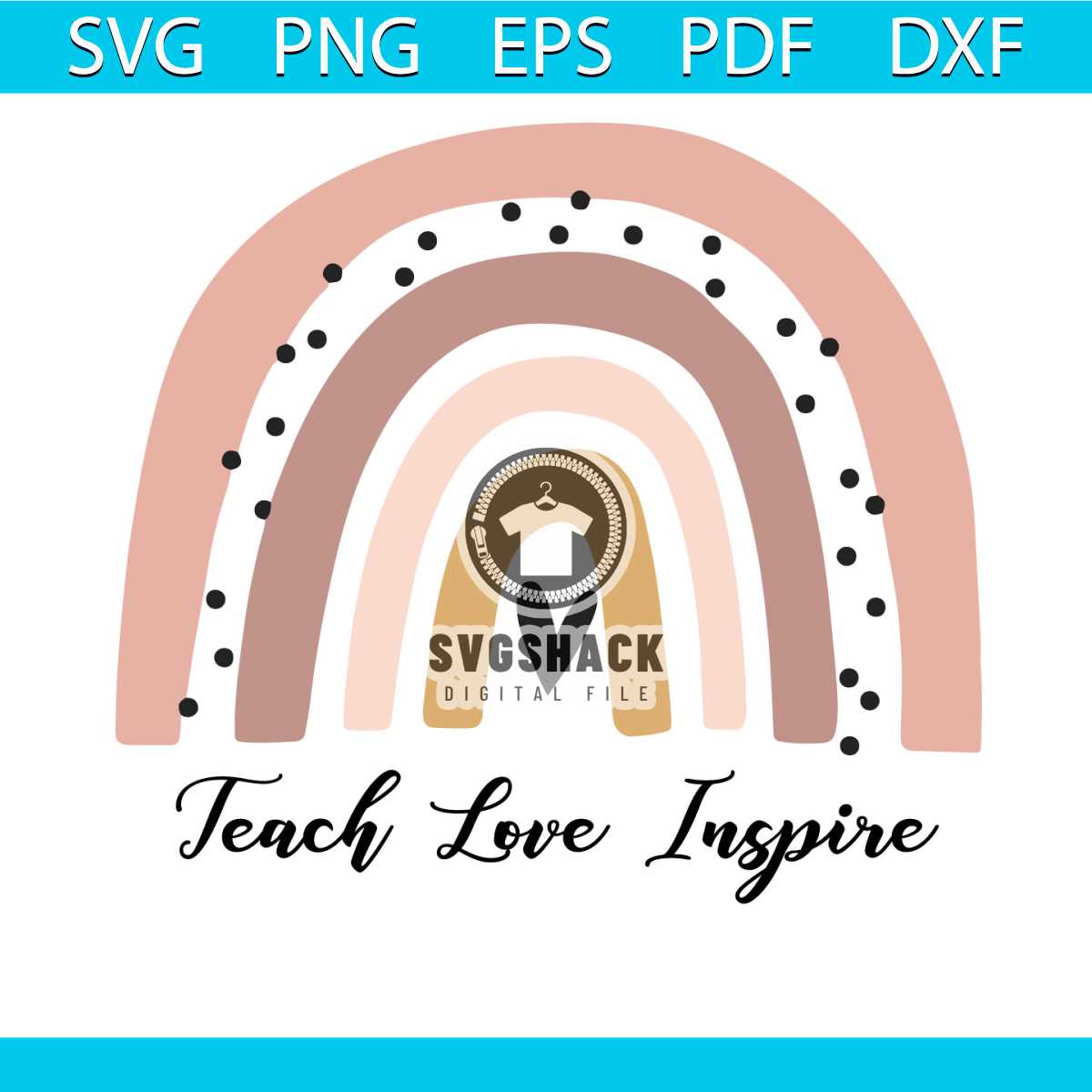 Teach Love Inspire Rainbow Svg, Teachers Day Svg - Inspire Uplift