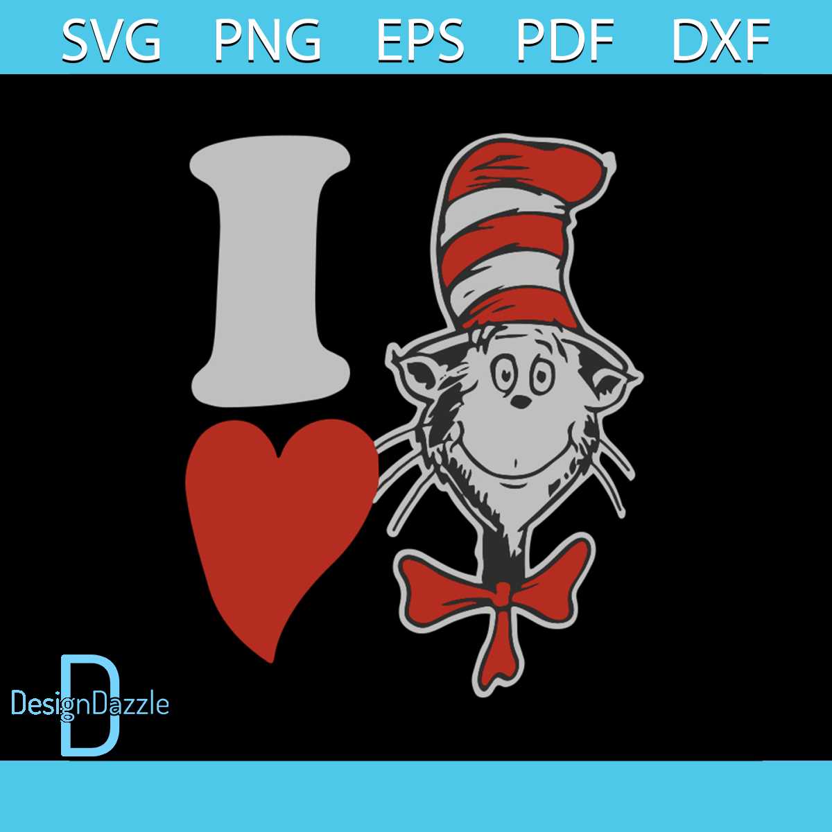 I Love Cat Svg, Dr Seuss Svg, The Cat In The Hat Svg, Dr. Se | Inspire ...