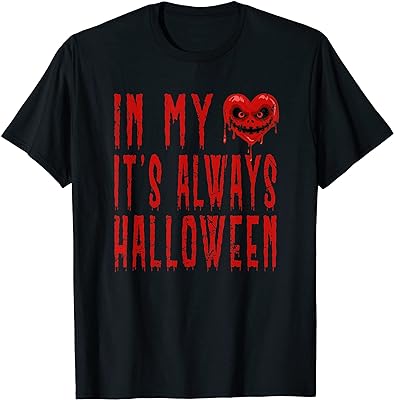Scary Halloween Saying - Vintage Face Bleeding Heart Meme T- - Inspire