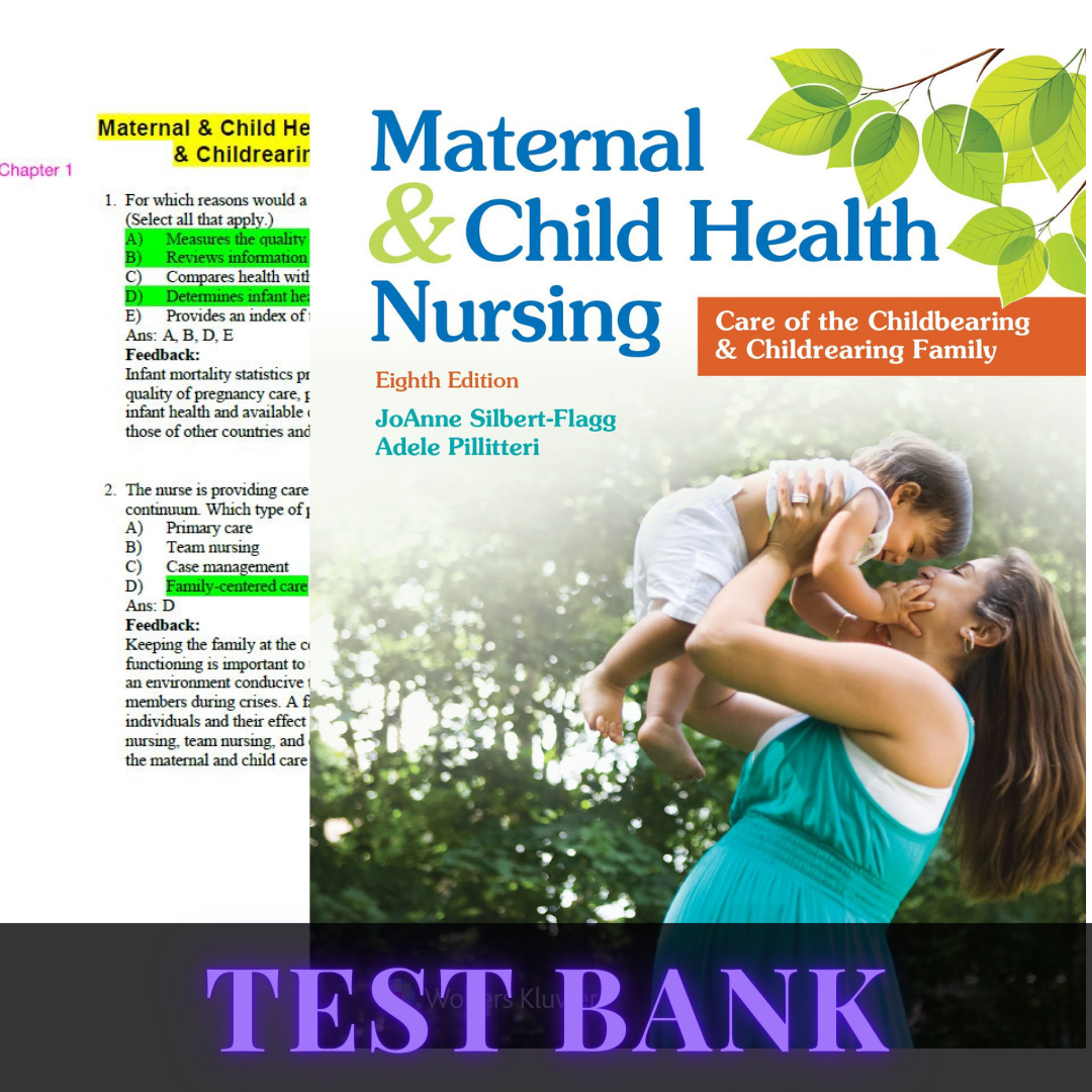 Test Bank for Maternal and Child Health Nursing: Care of the - Inspire ...