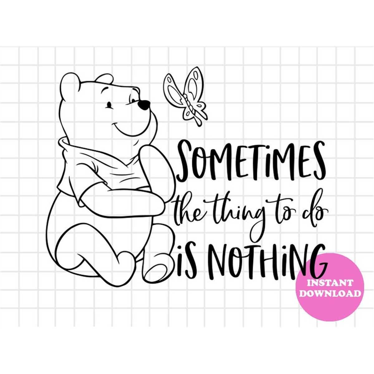 Sometimes Svg Sometimes The Think To Do Is Nothing Svg Layered Item, Clipa - Inspire ...