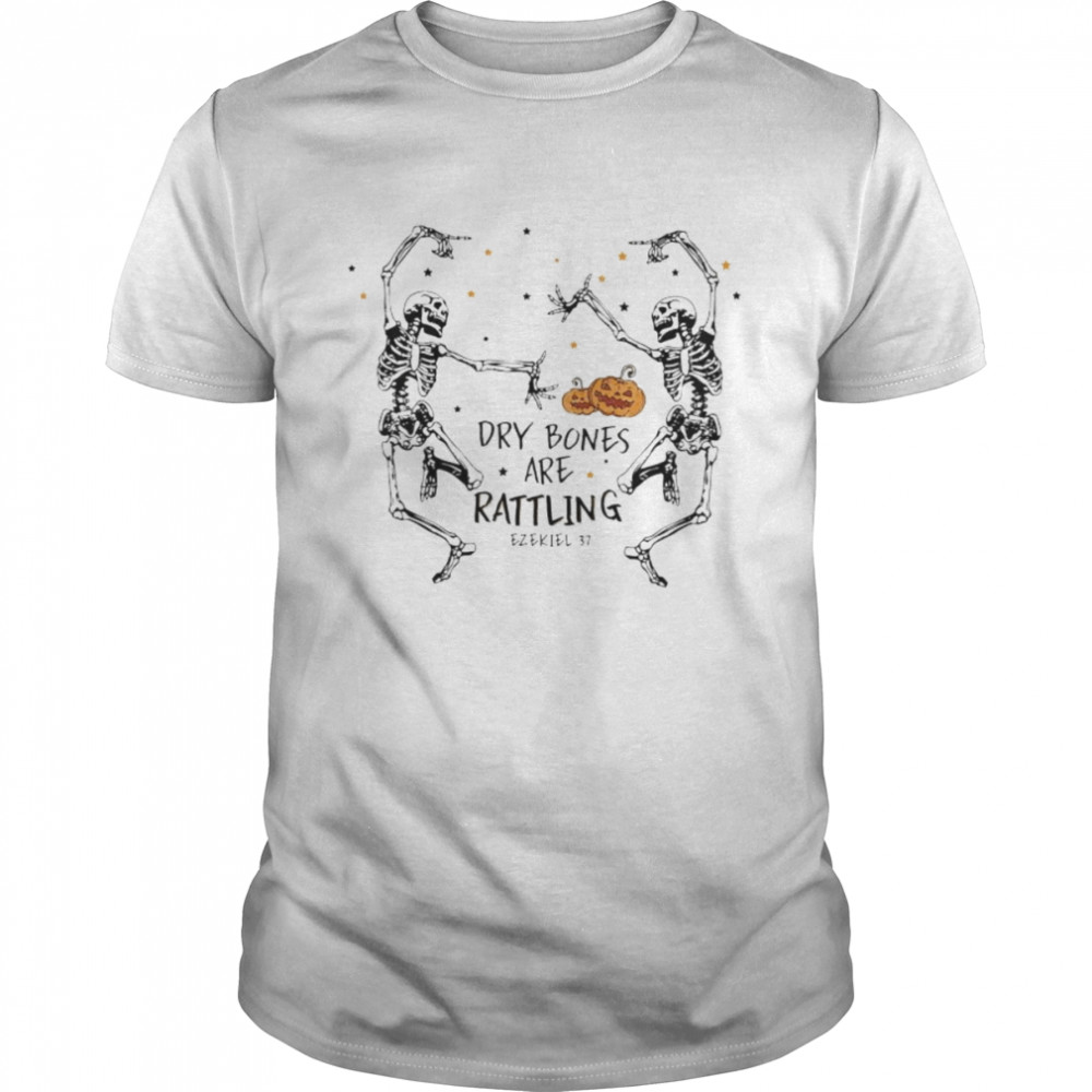 Dry bones are rattling ezekiel shirt Inspire Uplift