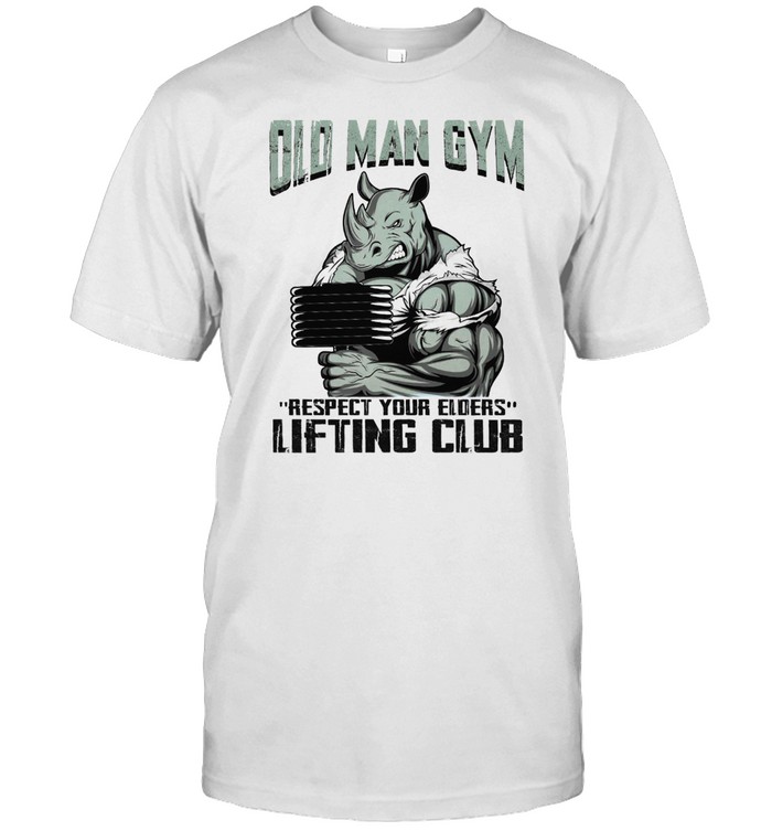 Hippo Old man gym respect your elders lifting club shirt | Inspire Uplift