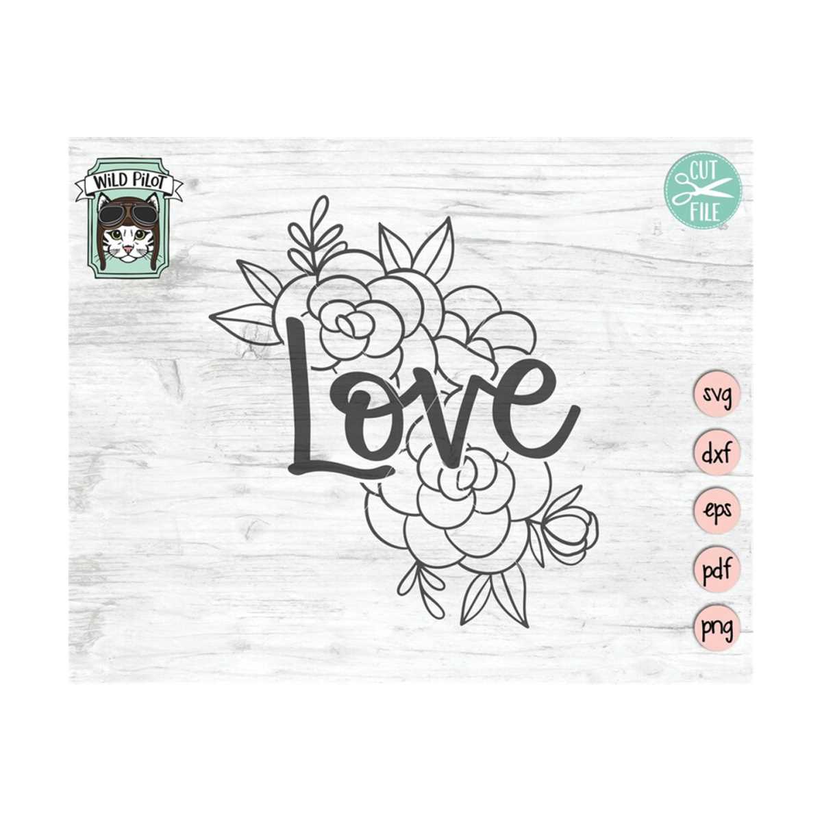 Love SVG file, Love Floral SVG file, Love Flowers SVG, Valen Inspire
