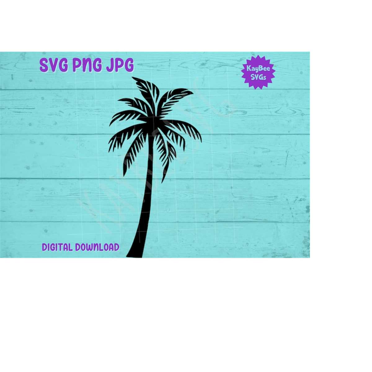 Palm Tree SVG PNG JPG Clipart Digital Cut File Download for - Inspire
