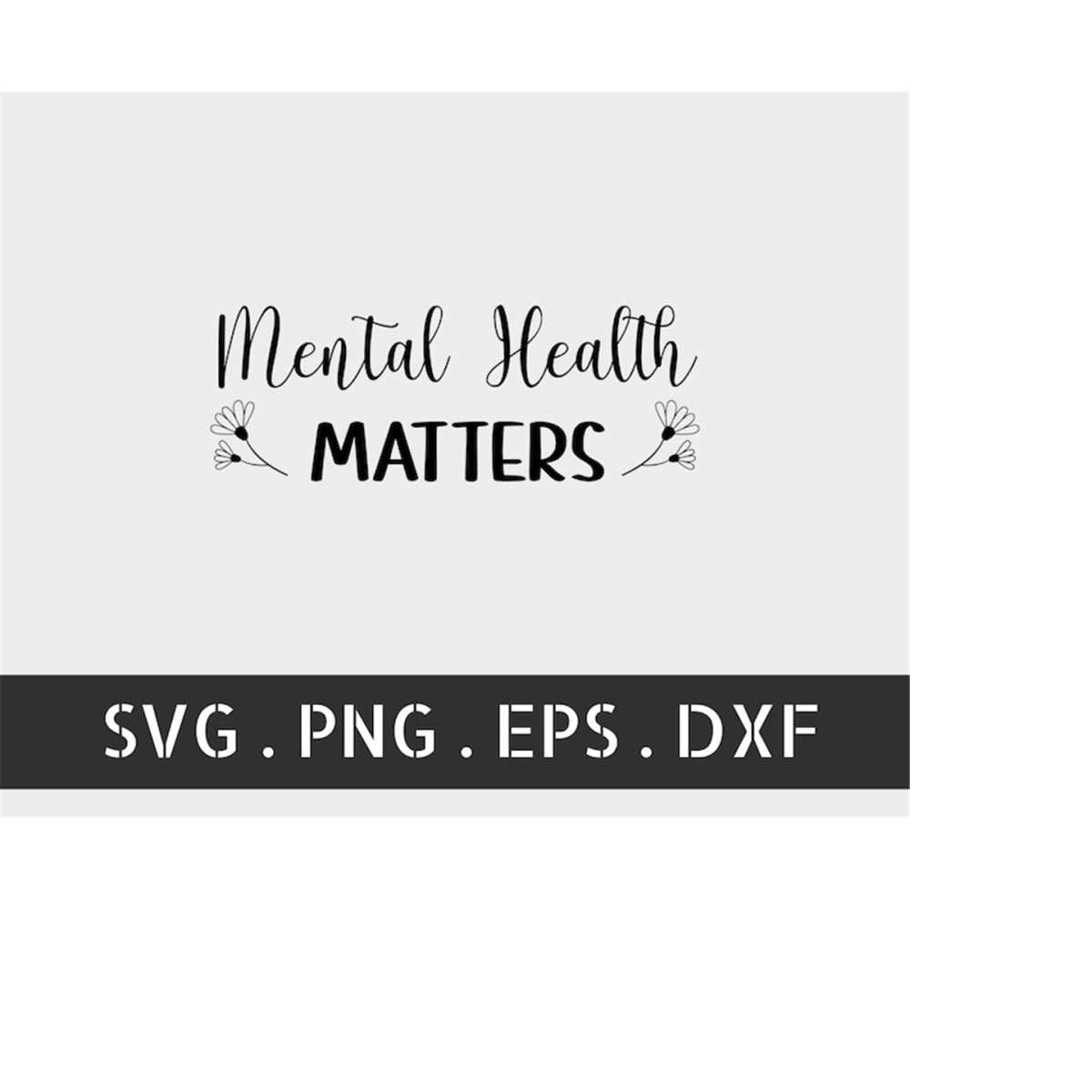Mental Health Matters SVG PNG PDF, Mental Health Awareness S - Inspire ...