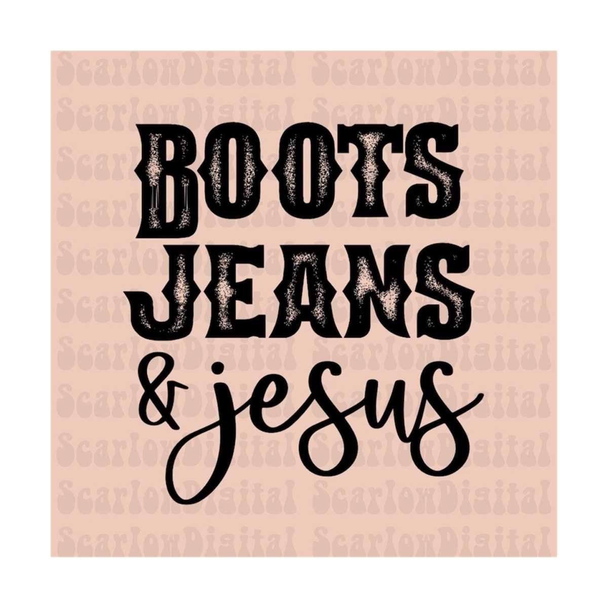 Boots Jeans and Jesus PNG, western png, western sublimation Inspire