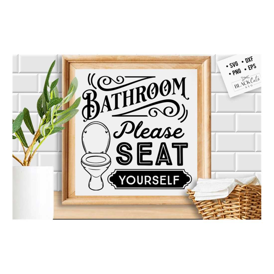 Bathroom please seat yourself svg, Bathroom SVG, Bath SVG, R Inspire