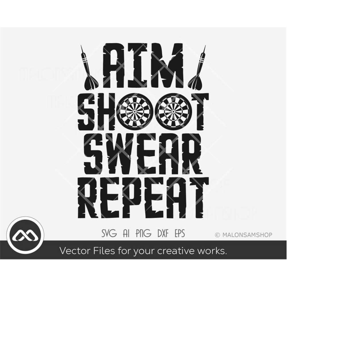 Darts SVG Aim shoot swear repeat dart svg, dart board svg, Inspire