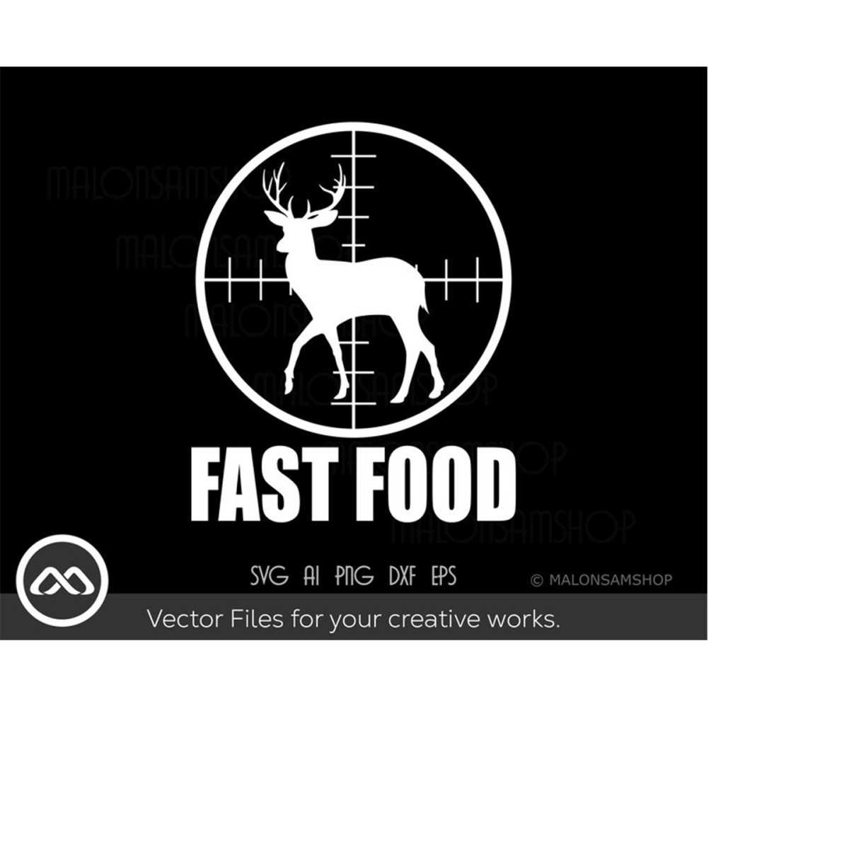 Deer Hunting SVG Fast Food hunting svg, deer svg, deer hun Inspire