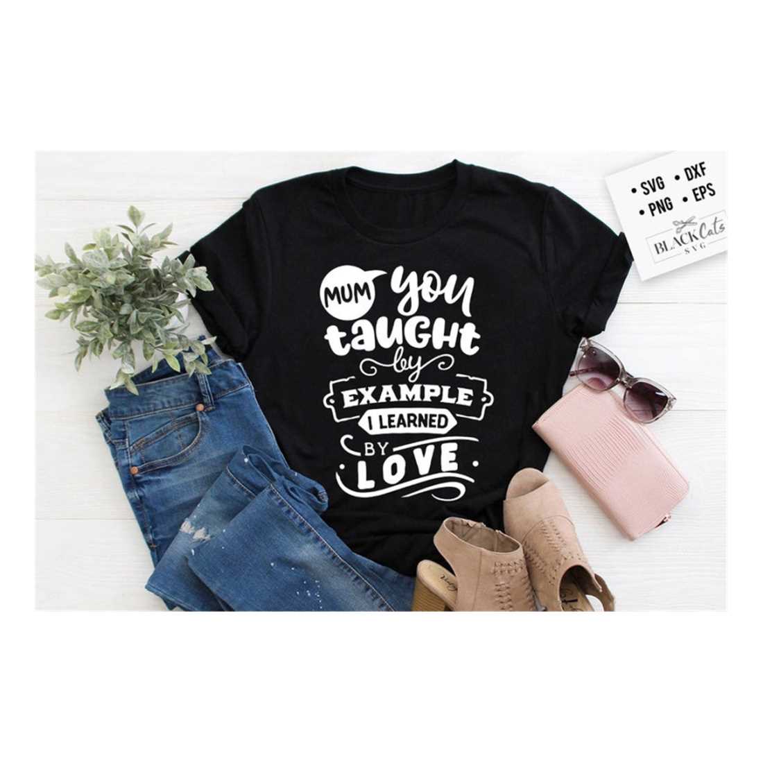 Mom you taught by example svg, Mom Life Svg, Mom svg, Mother - Inspire ...