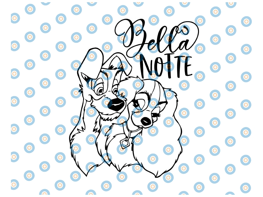 Bella Notte svg, Lady and the tramp svg, Lady svg, Tramp svg | Inspire ...