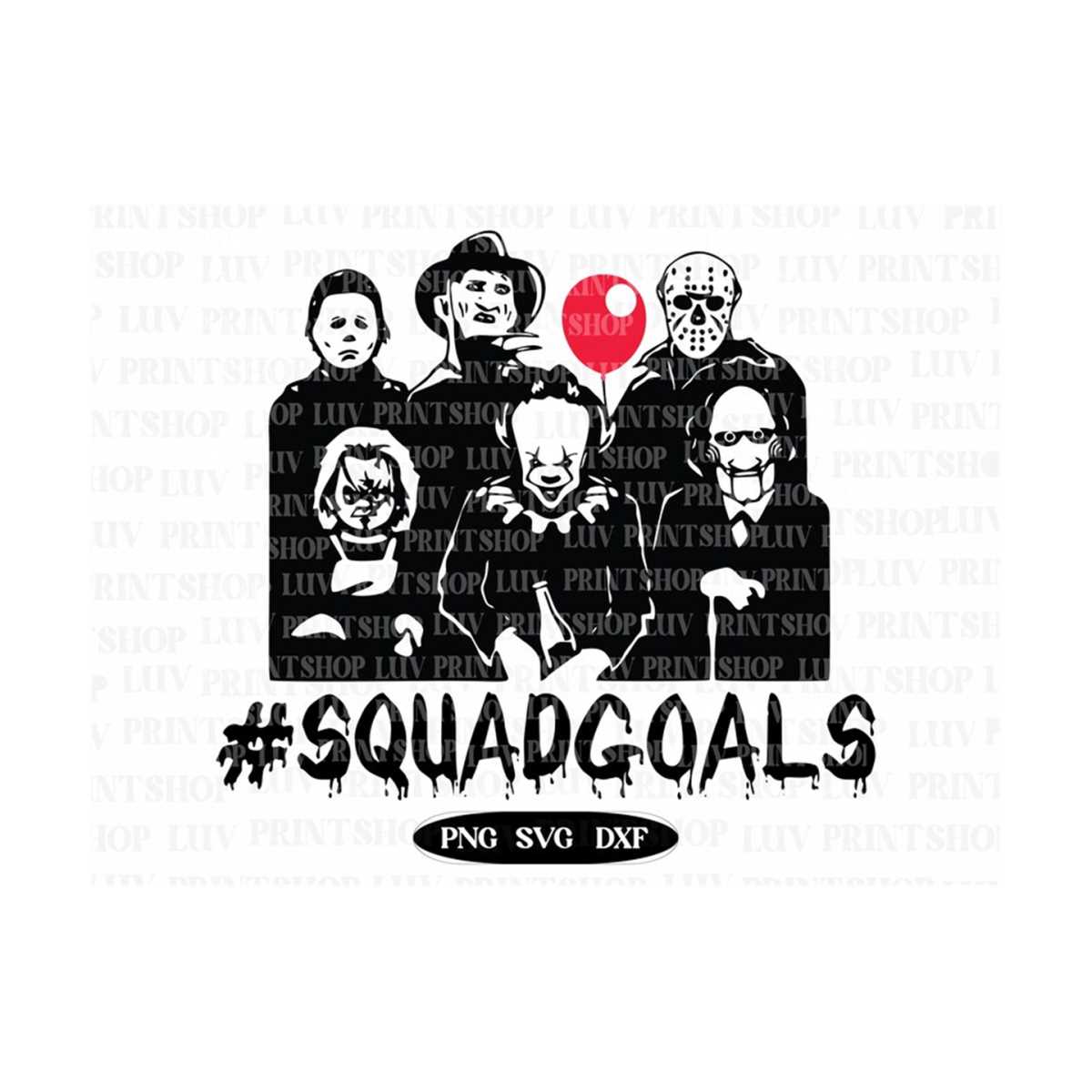 Horror Movie Squad Goals SVG, Halloween Svg, Horror Movie Sv - Inspire ...