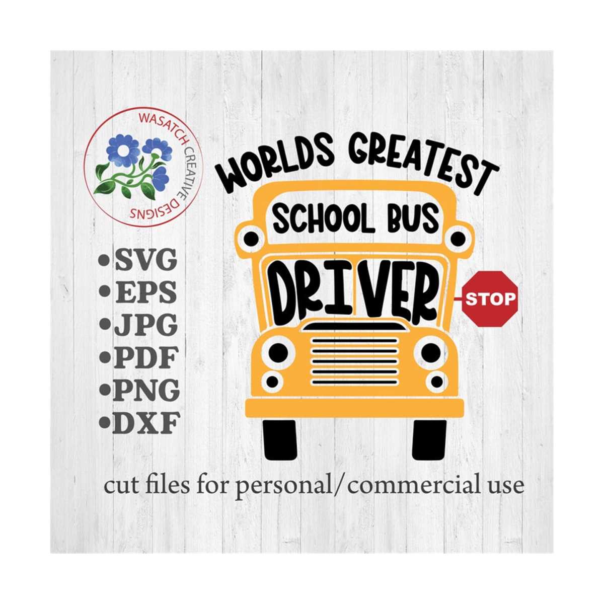 Worlds greatest bus driver SVG cutting files School SVG Cric - Inspire ...