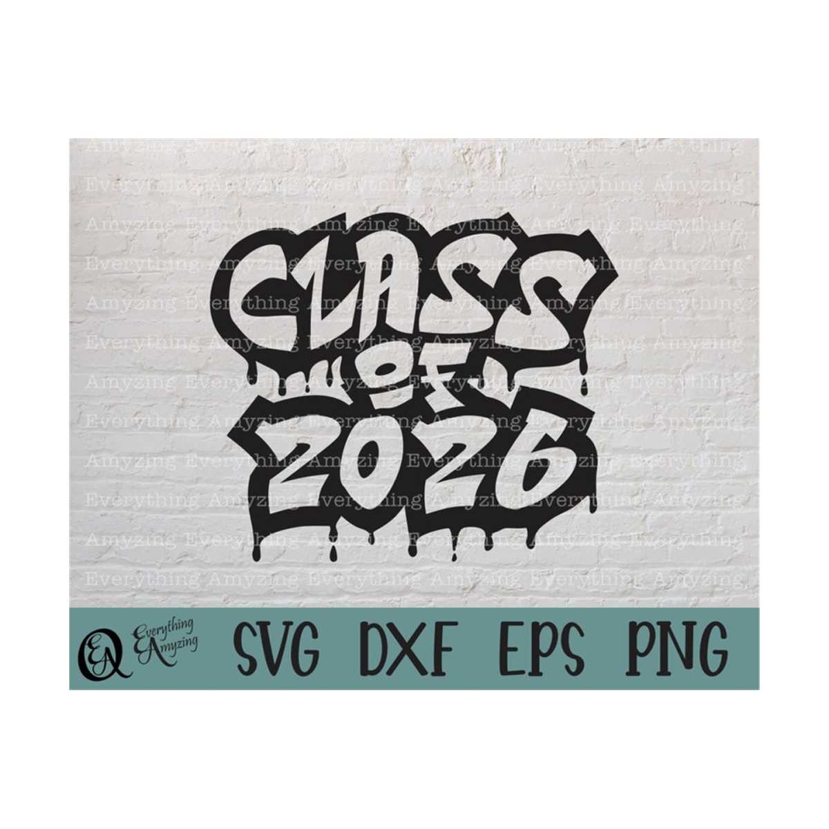 Graffiti Class of 2026 svg, Graduation svg, Senior Class svg Inspire