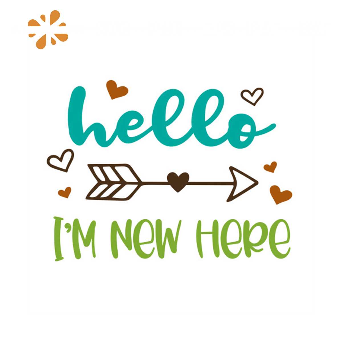 Hello I Am New Here Svg | Inspire Uplift