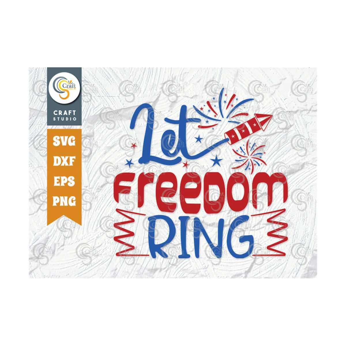 Let Freedom Ring SVG Cut File, Independence Day Svg, Memoria - Inspire