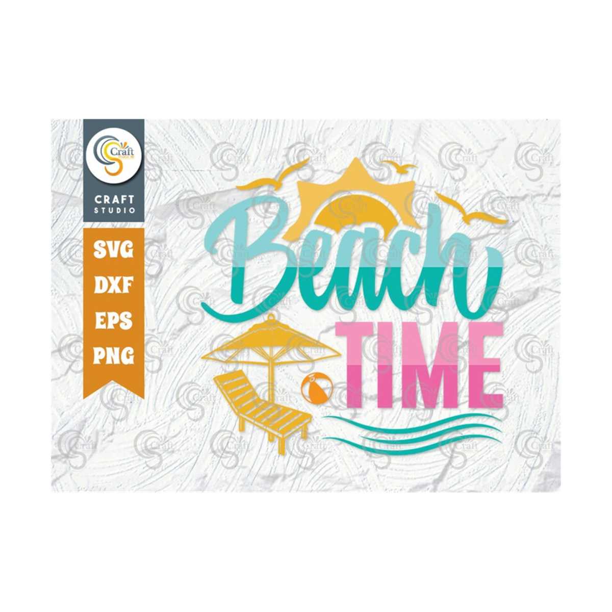 Beach Time SVG Cut File, Summer Svg, Sun Svg, Beach Ball Svg - Inspire ...