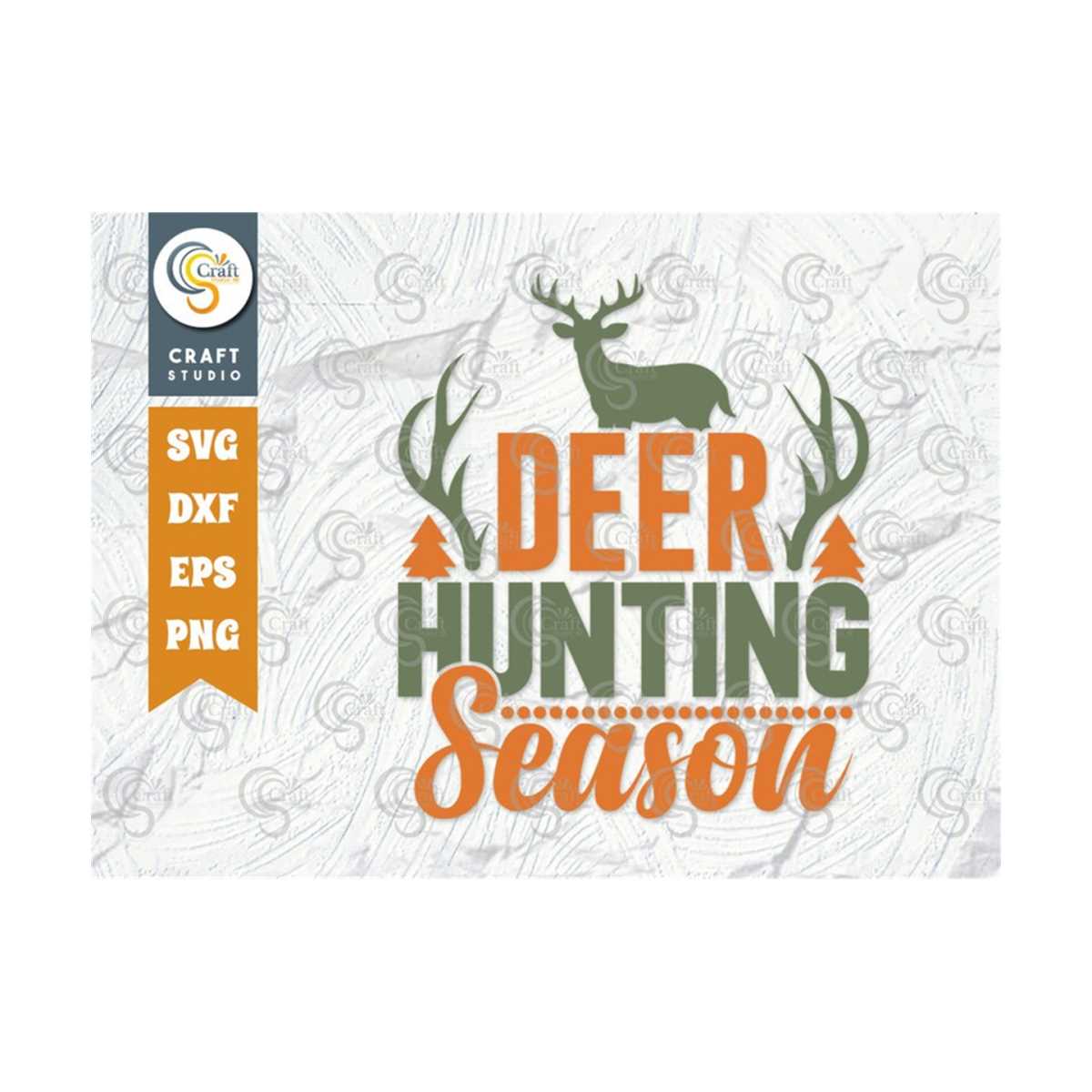 Deer Hunting Season SVG Cut File, Hunting Svg, Deer Svg, Dee | Inspire ...