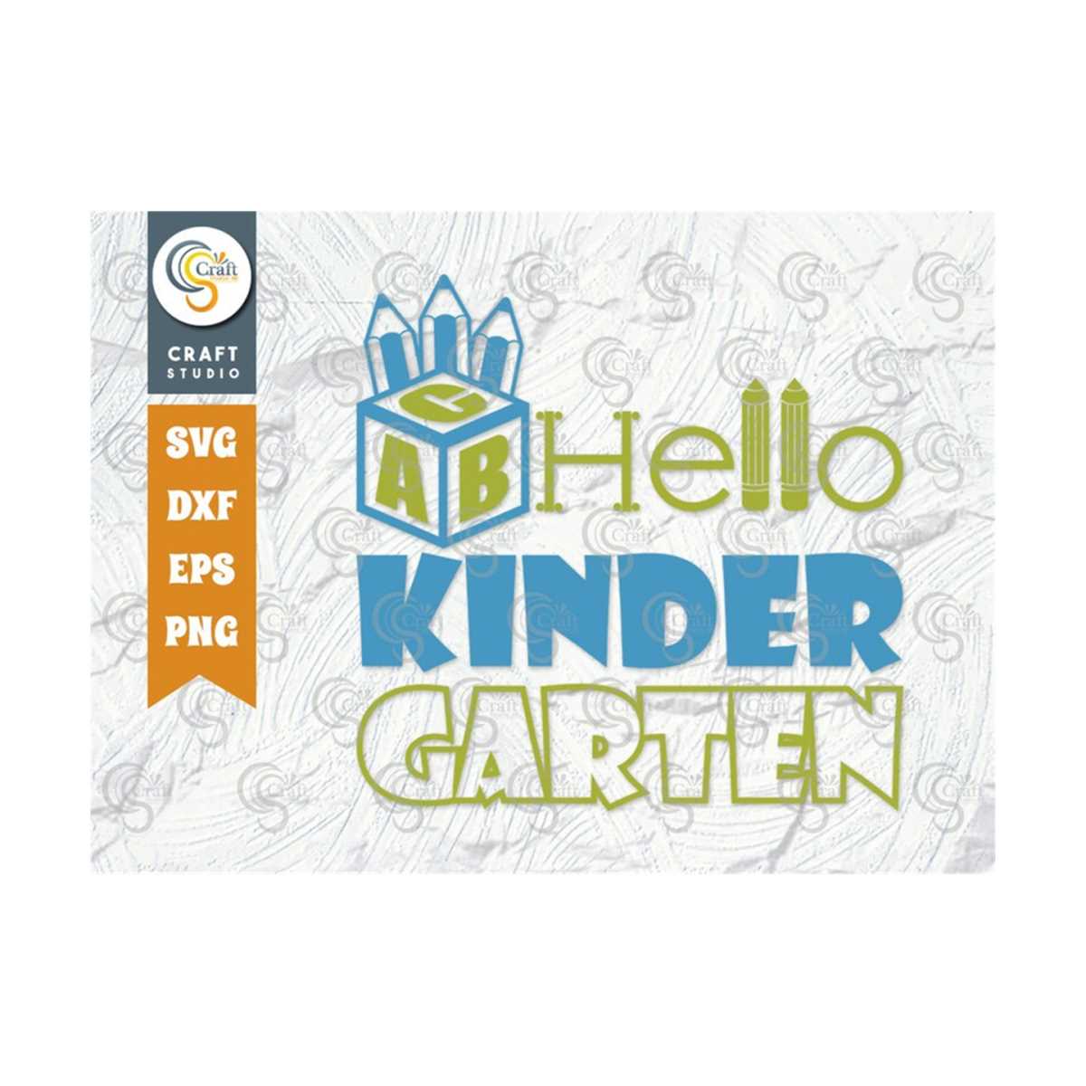 Hello Kindergarten SVG Cut File, Back To School Svg, Kinderg - Inspire ...