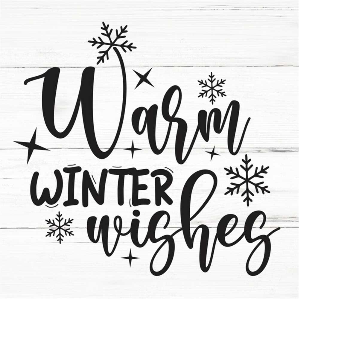 Winte Sign Warm Winter Wishes, Winter Sign Design, Farmhouse Winter Fil | Inspire ...