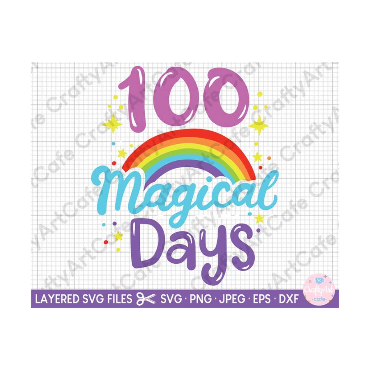 100 Magical Days of School SVG 100th Day of School 100 Days | Inspire ...