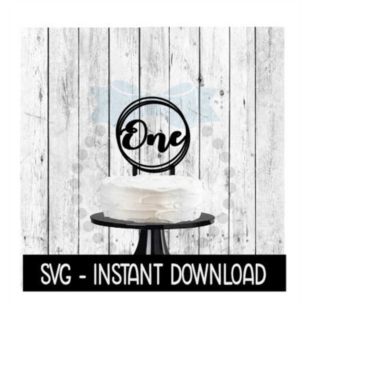 Circle Cake Topper SVG File, One 1st Birthday Cake Topper SV Inspire