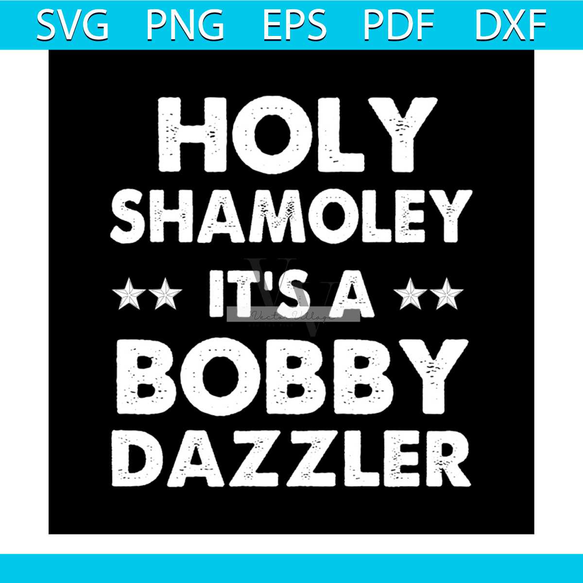 Curse of Oak Island Holy Shamoley Bobby Dazzler svg Inspire Uplift