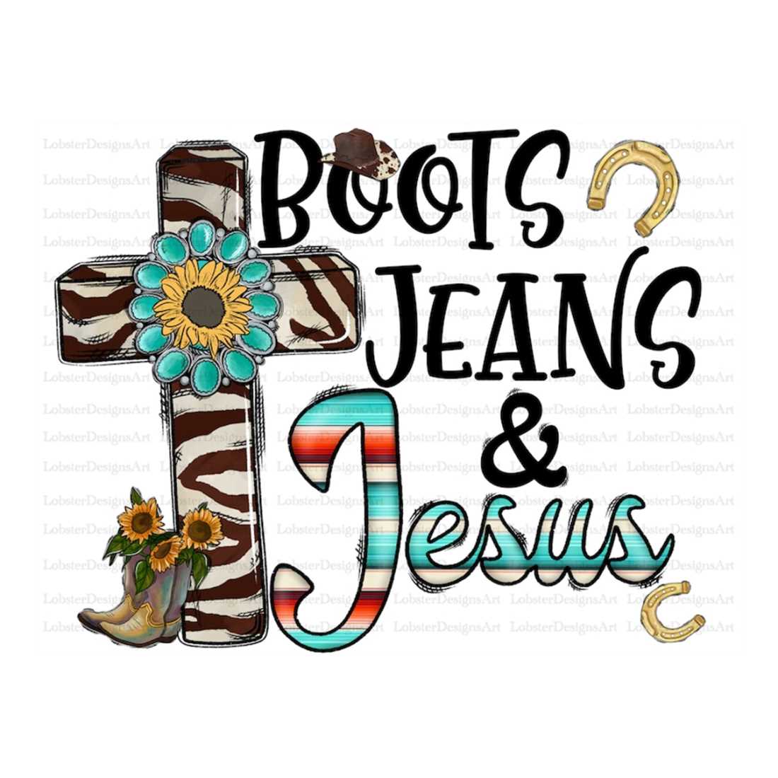 Boots Jeans and Jesus Sublimation Design Png, Jesus Png, Boo Inspire