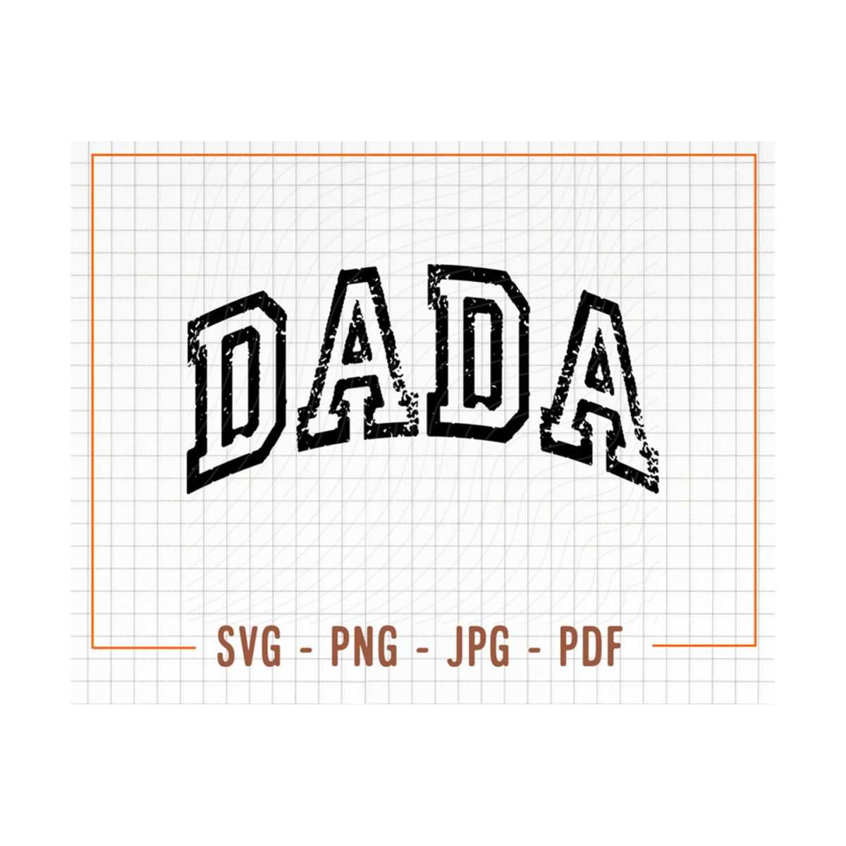 Distressed Dada Svg, Dada Svg, Dada Png, Distressed Dada Vec - Inspire