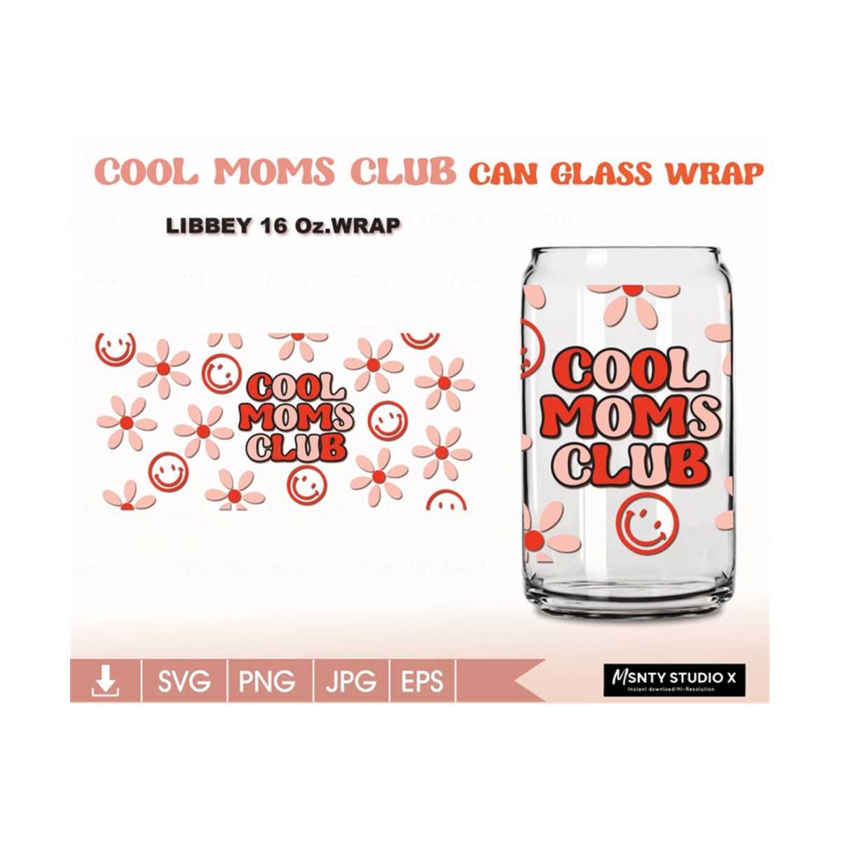 Full wrap Cool moms Club svg, Glass Wrap Svg,Mothers day can | Inspire ...