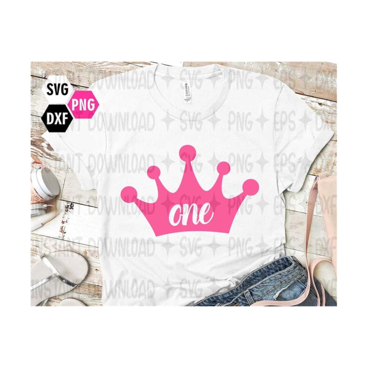 One SVG / ONE in a crown SVG / Princess Birthday svg / Crown - Inspire