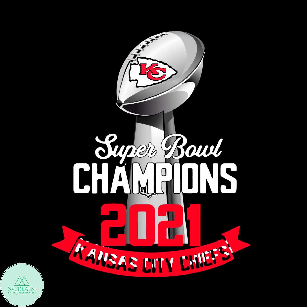 Super Bowl Champion 2021 Kansas City Chiefs Svg, Sport Svg, | Inspire