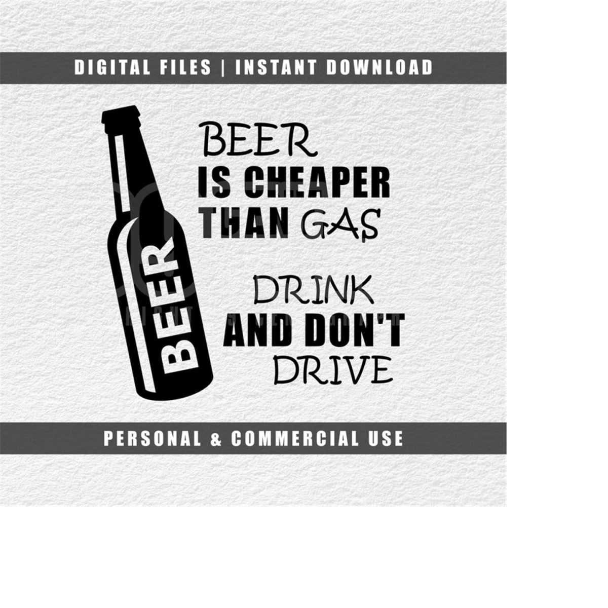 Beer Is Cheaper Than Gas, Beer Bottle Svg, Beer Svg, Cricut Inspire