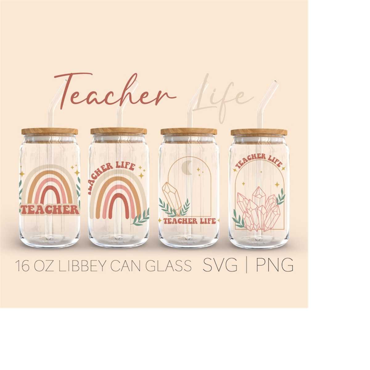 Teacher Life Boho Libbey Can Glass Svg, 16 Oz Can Glass, Boh | Inspire ...