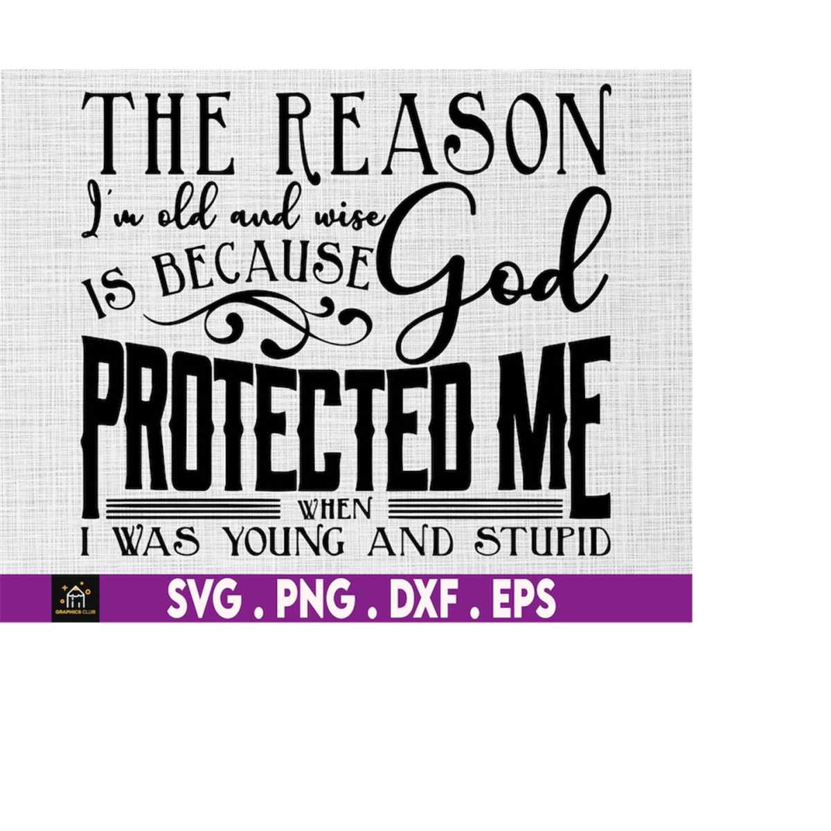 The Reason I'm Old And Wise Is Because God Protected Me When | Inspire ...