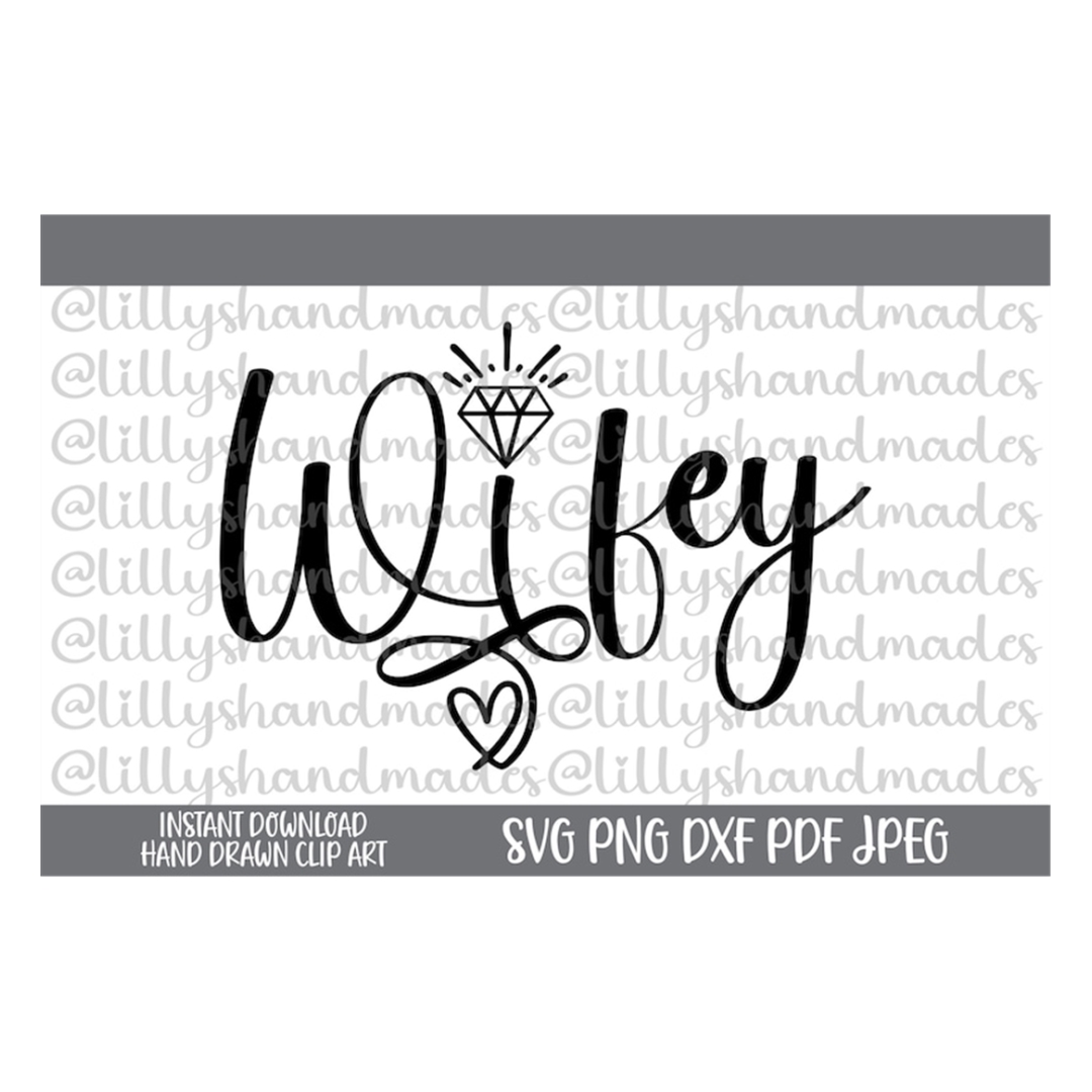 Wifey Svg, Wifey Png, Bride Svg, Bride Png, Bachelorette Svg - Inspire