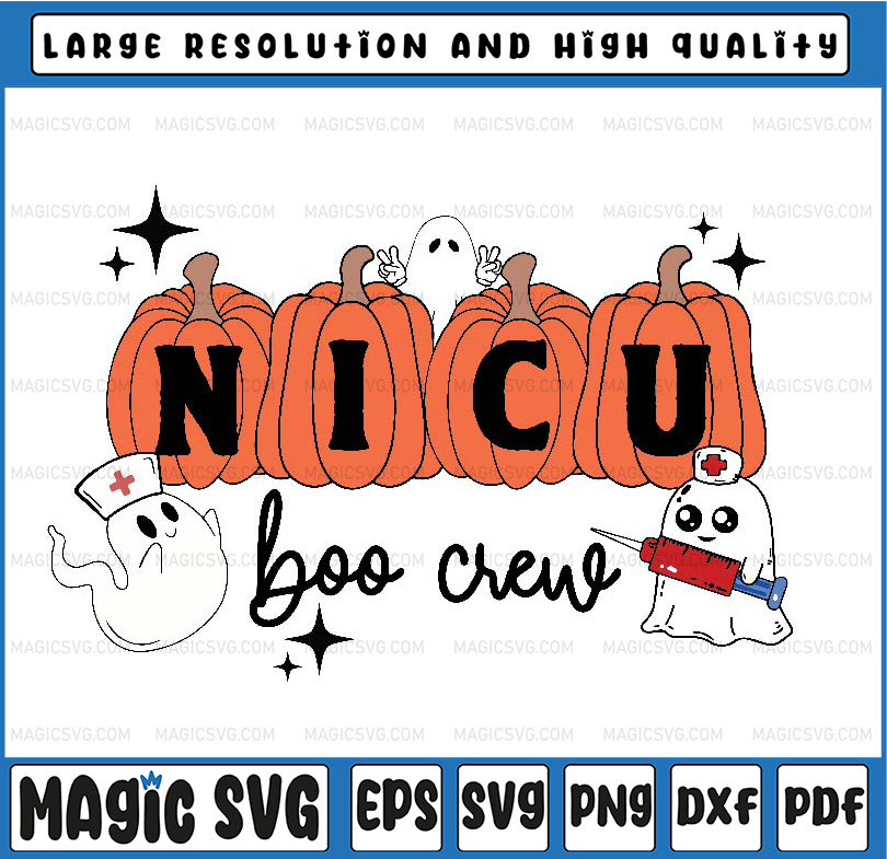 NICU Pumpkin Halloween Svg, NICU Boo Crew Nurse Svg, Spooky | Inspire ...