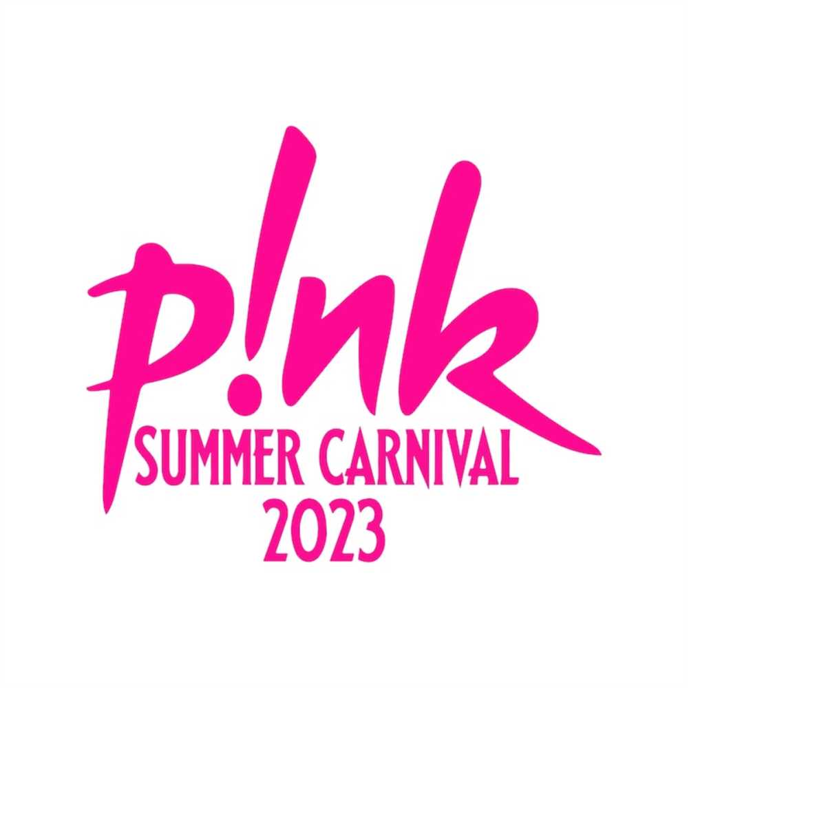 P!nk Summer Carnival 2023 SVG I Pink Singer 2023 World Tour Inspire