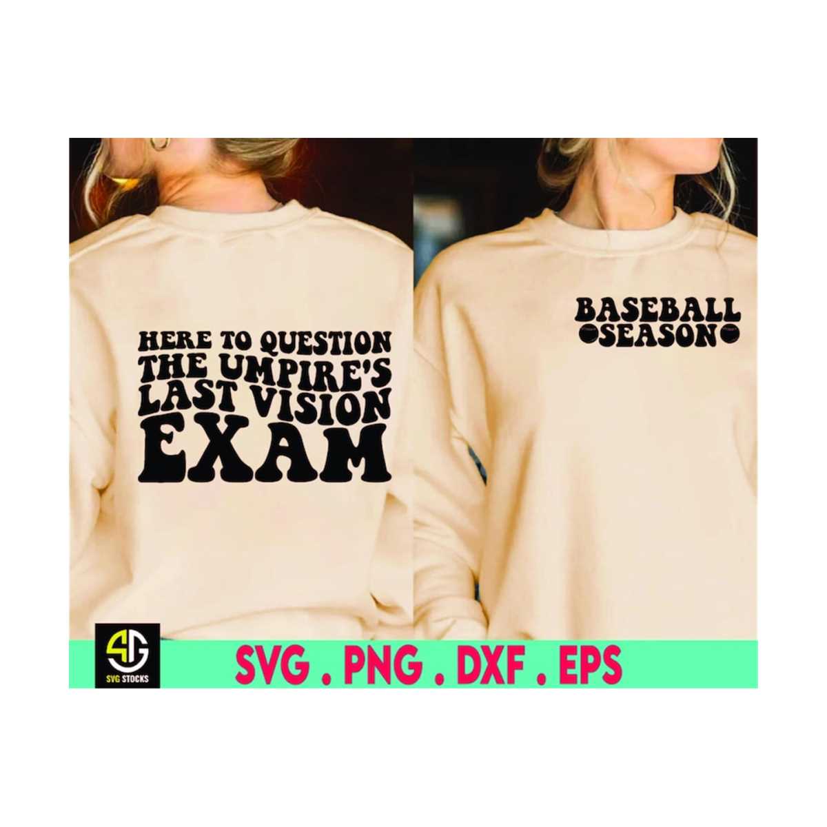 Here To Question The Umpire's Last Vision Exam Svg, Baseball Inspire