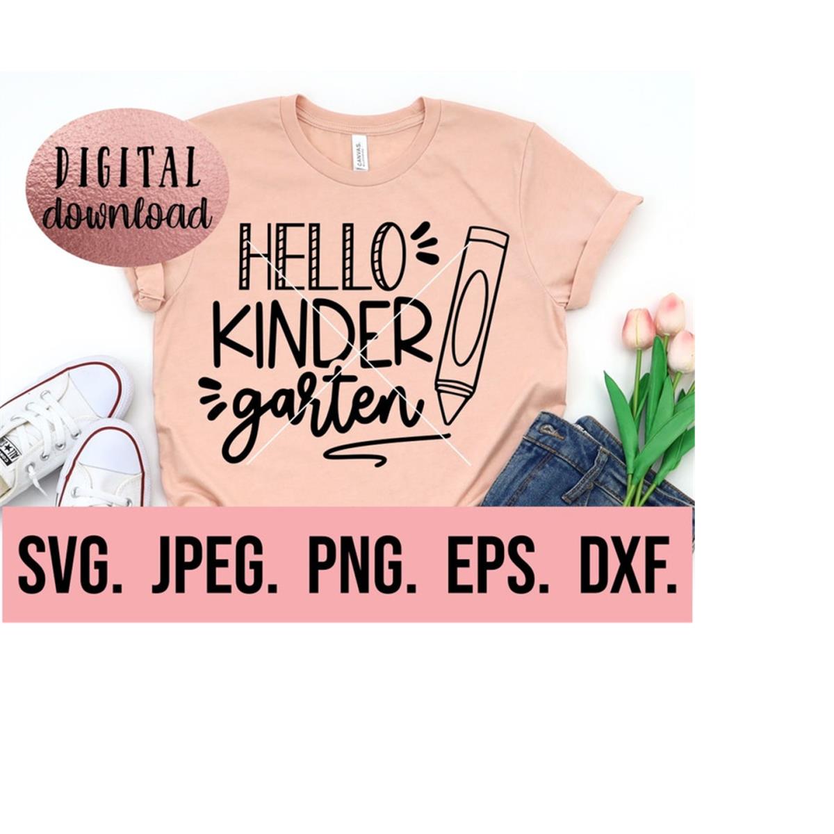 Hello Kindergarten SVG - Instant Download - Cricut Cut File - Inspire ...