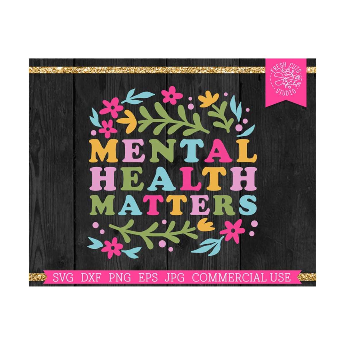 Mental Health Matters SVG Cut File for Cricut, Colorful Flow | Inspire ...