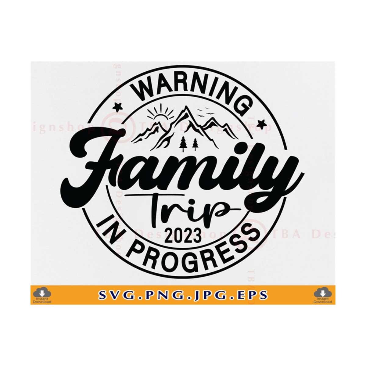 Warning Family Trip in Progress SVG, Family Vacation Shirts | Inspire ...