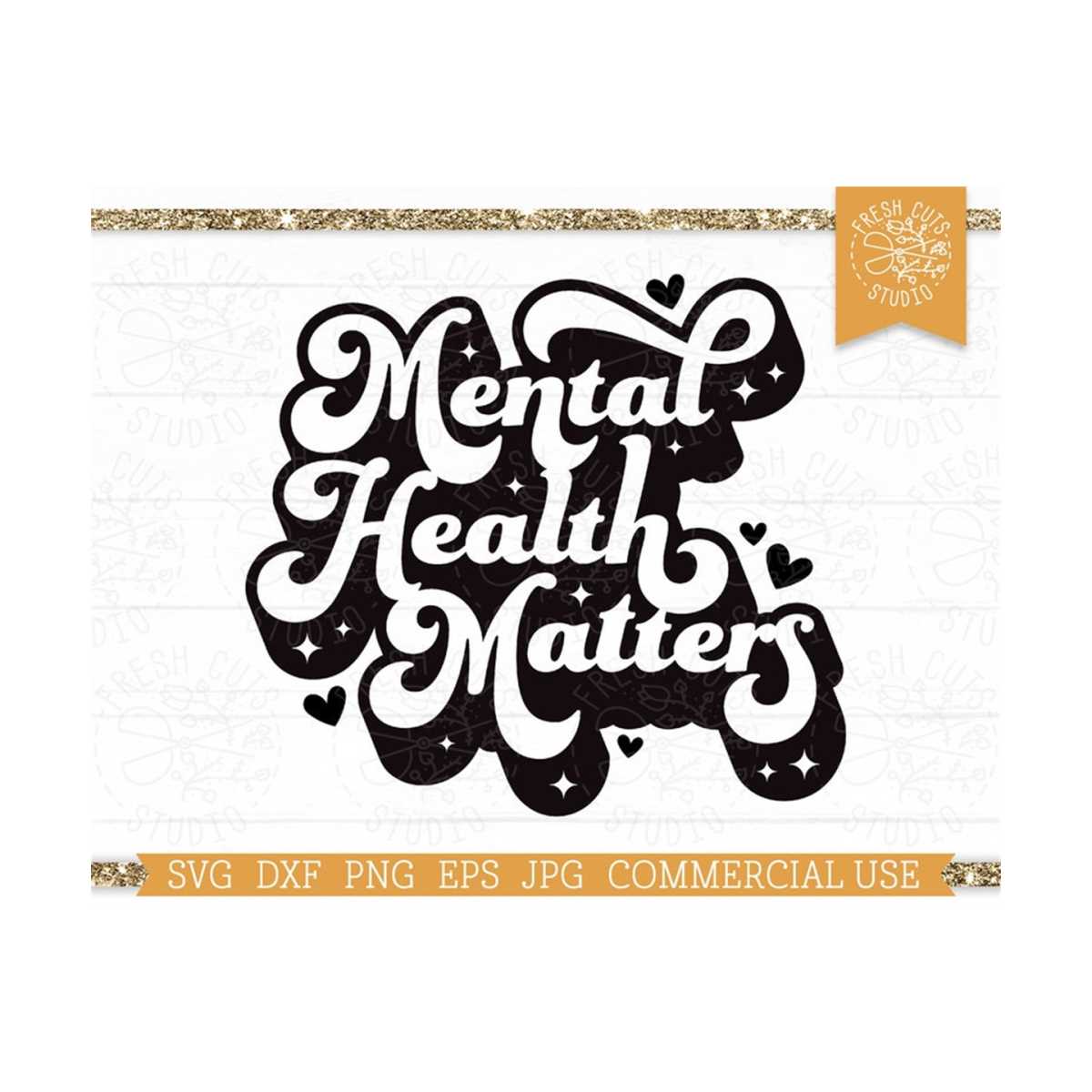 Mental Health Matters SVG Cut File for Cricut, Retro Shirt D | Inspire ...