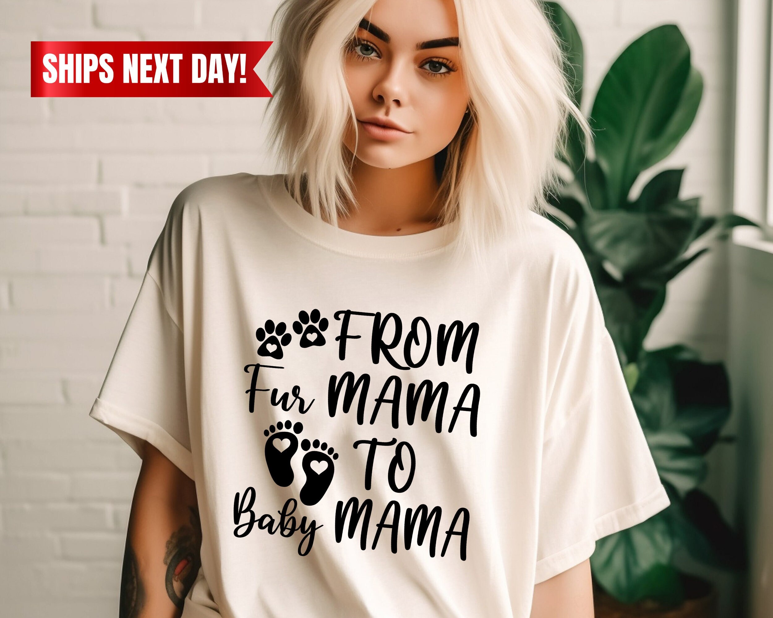 From Fur Mama To Baby Mama, Pregnant Shirt, Gift for Expecti | Inspire ...
